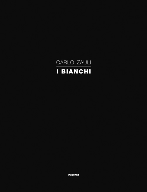 Carlo Zauli. I bianchi