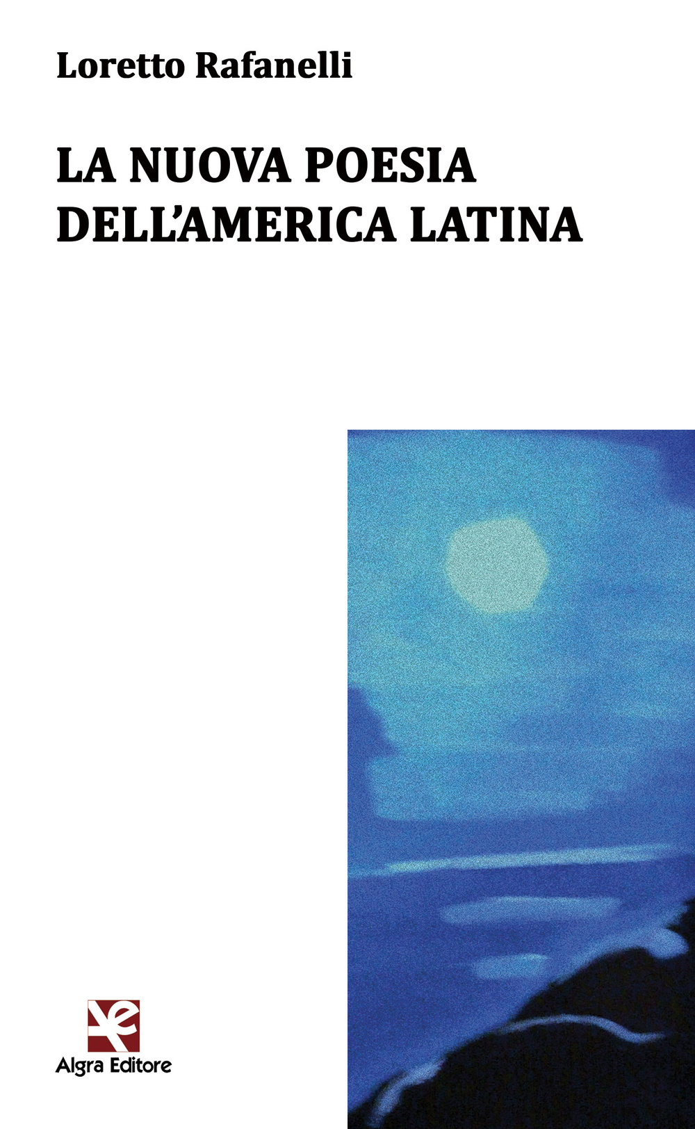 La nuova poesia dell'America latina