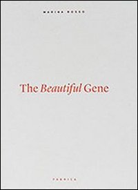 The beautiful gene
