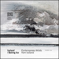 Iceland-Boiling Ice. Contemporary artists from Iceland