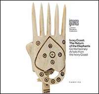 Ivory Coast. The return of the elephants. Contemporary artists from the Ivory Coast