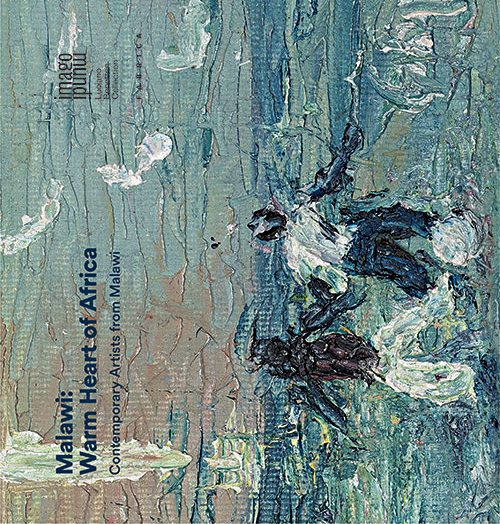 Malawi. Warm heart of Africa. Contemporary artists from Malawi