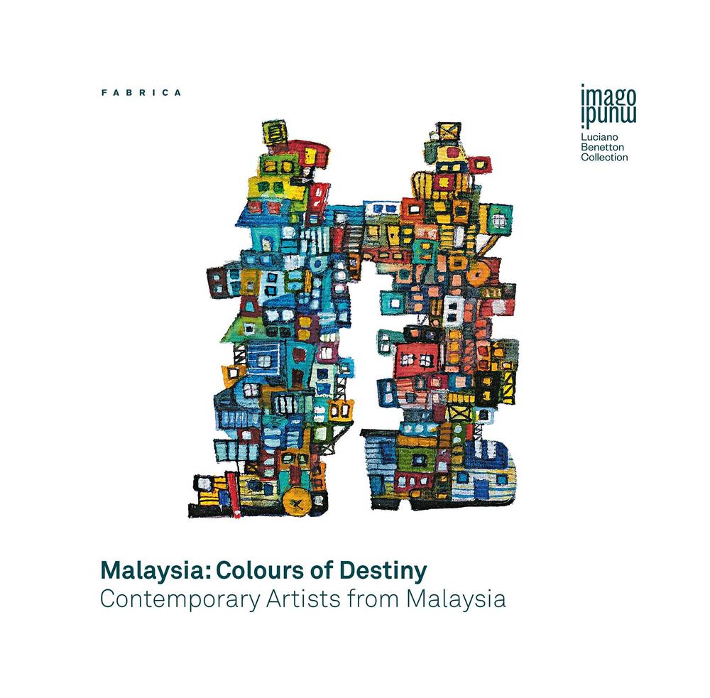 Malaysia: colours of destiny. Contemporary artists form Malaysia. Ediz. italiana e inglese
