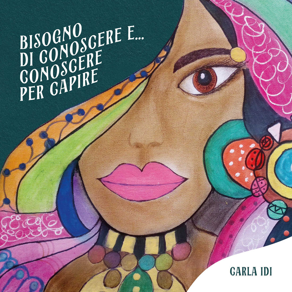 Bisogno di conoscere e... conoscere per capire