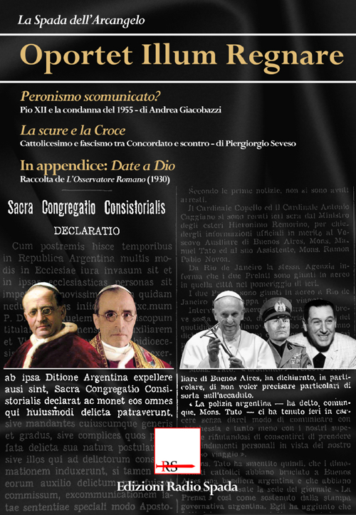 Oportet illum regnare. Peronismo scomunicato? La scure e la croce