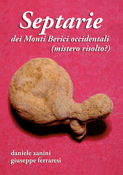 Septarie dei monti Berici occidentali (mistero risolto?)