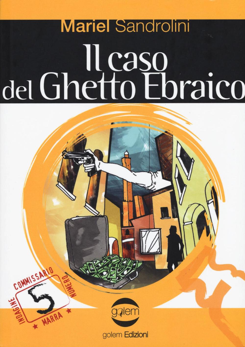 Il caso del ghetto ebraico