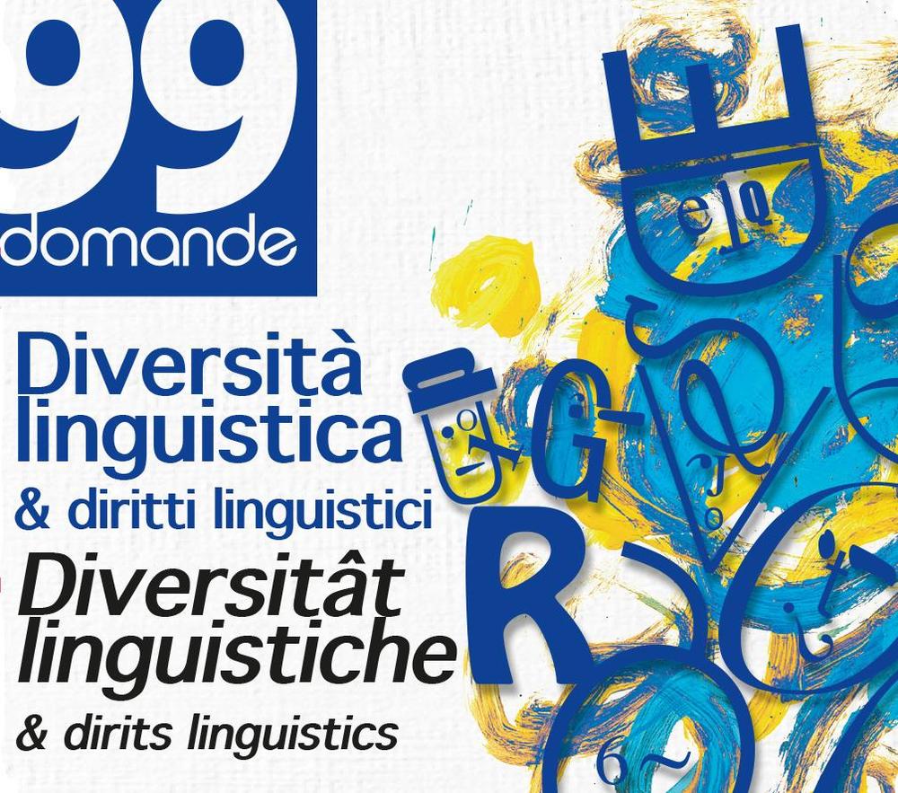 Diversità linguistica & diritti linguisticiDiversitât linguistiche & dirits linguistics. Testo italiano e friulano