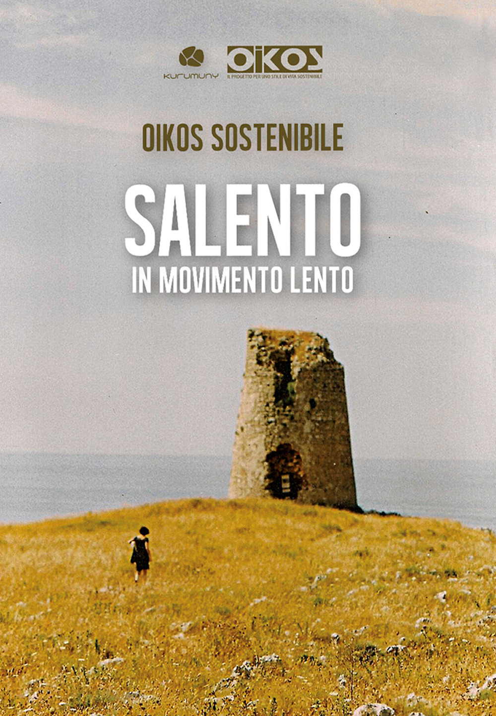 Salento in movimento lento