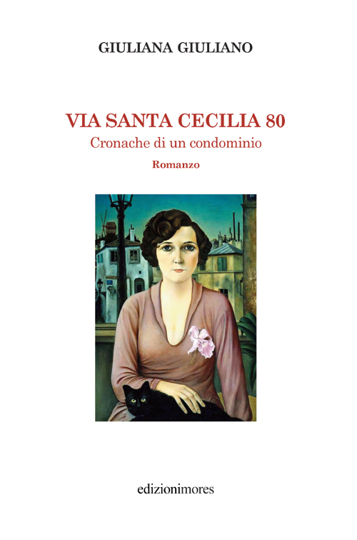 Via Santa Cecilia 80. Cronache di condominio