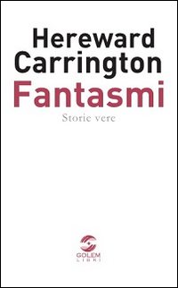 Fantasmi. Storie vere