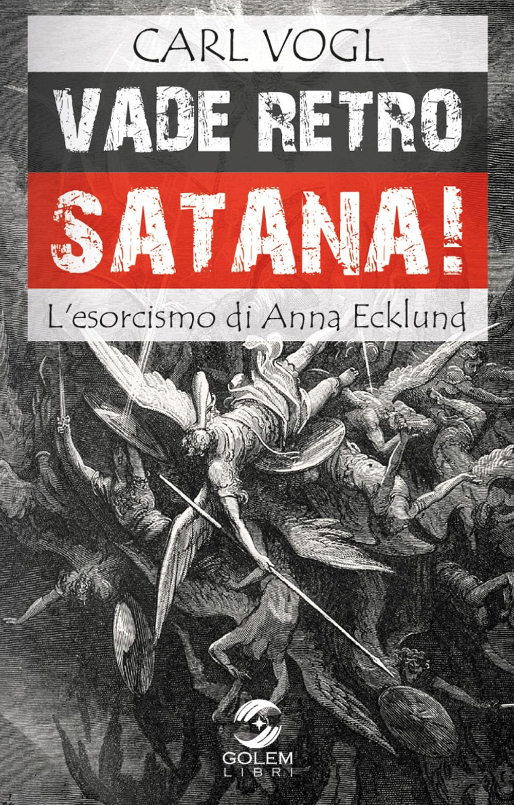 Vade retro Satana! L'esorcismo di Anna Ecklund