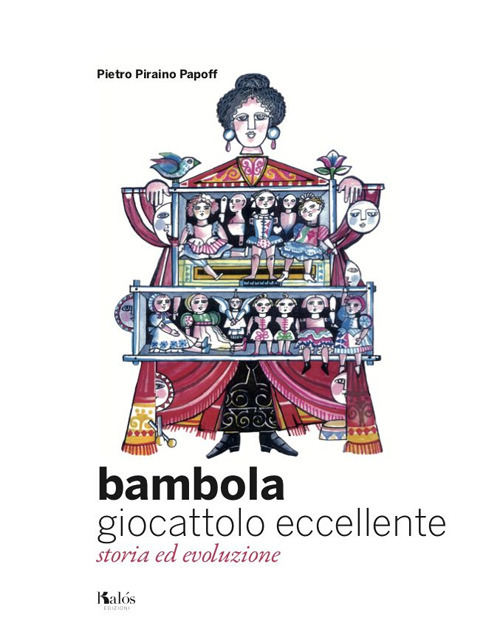 Bambola giocattolo eccellente. Storia ed evoluzione