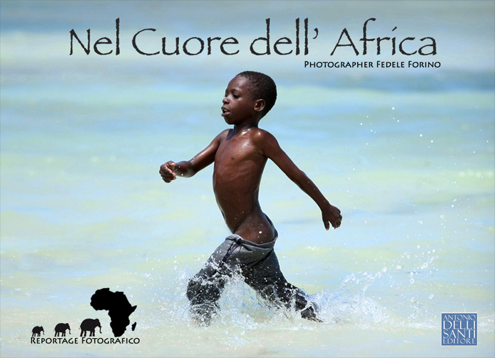 Nel cuore dell'Africa. Reportage fotografico