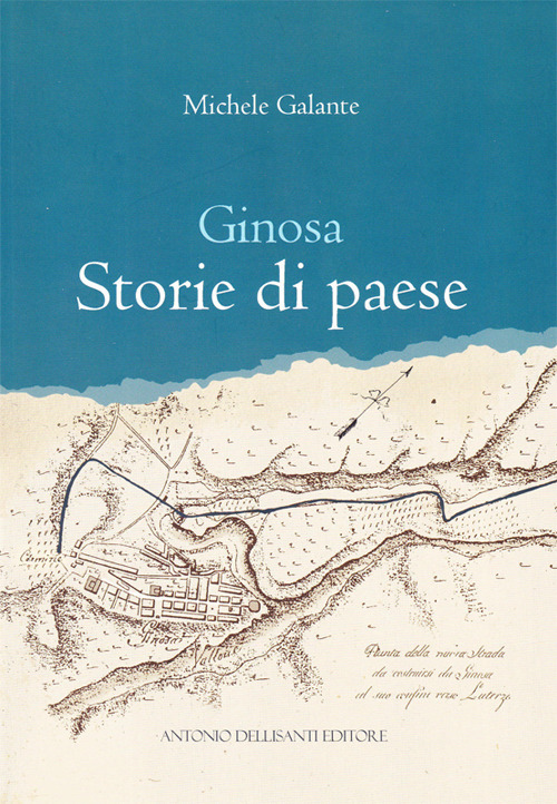Ginosa. Storie di paese
