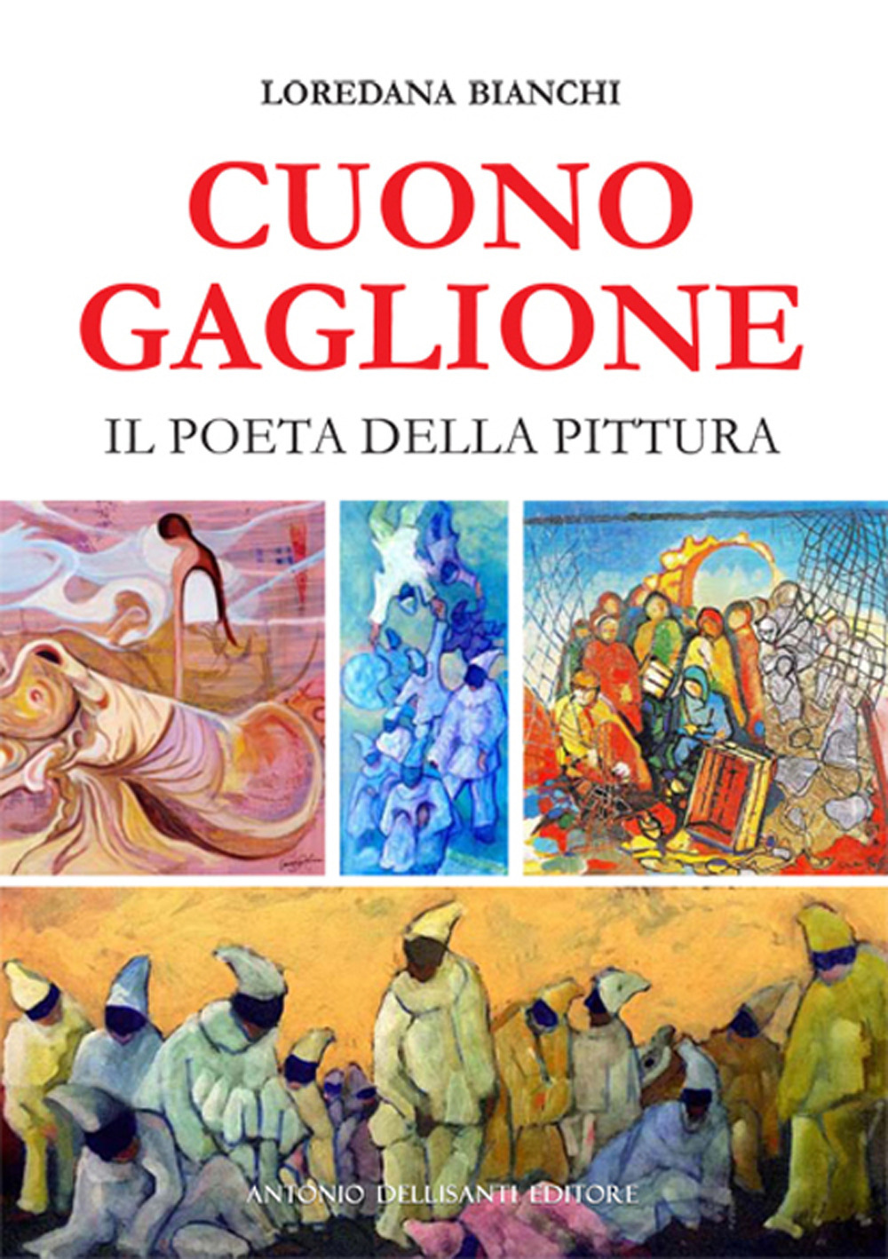 Cuono Gaglione. Il poeta della pittura