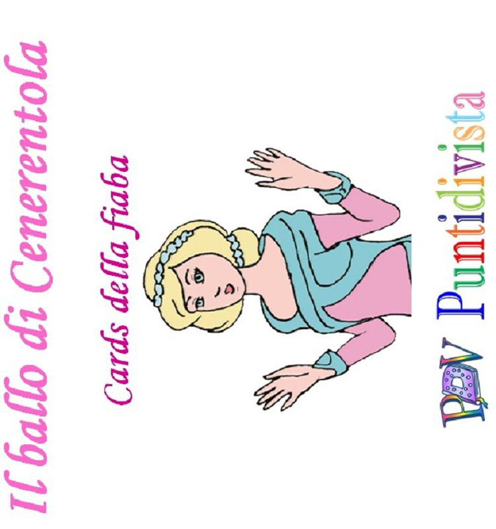 Il ballo di Cenerentola. Cards della fiabe