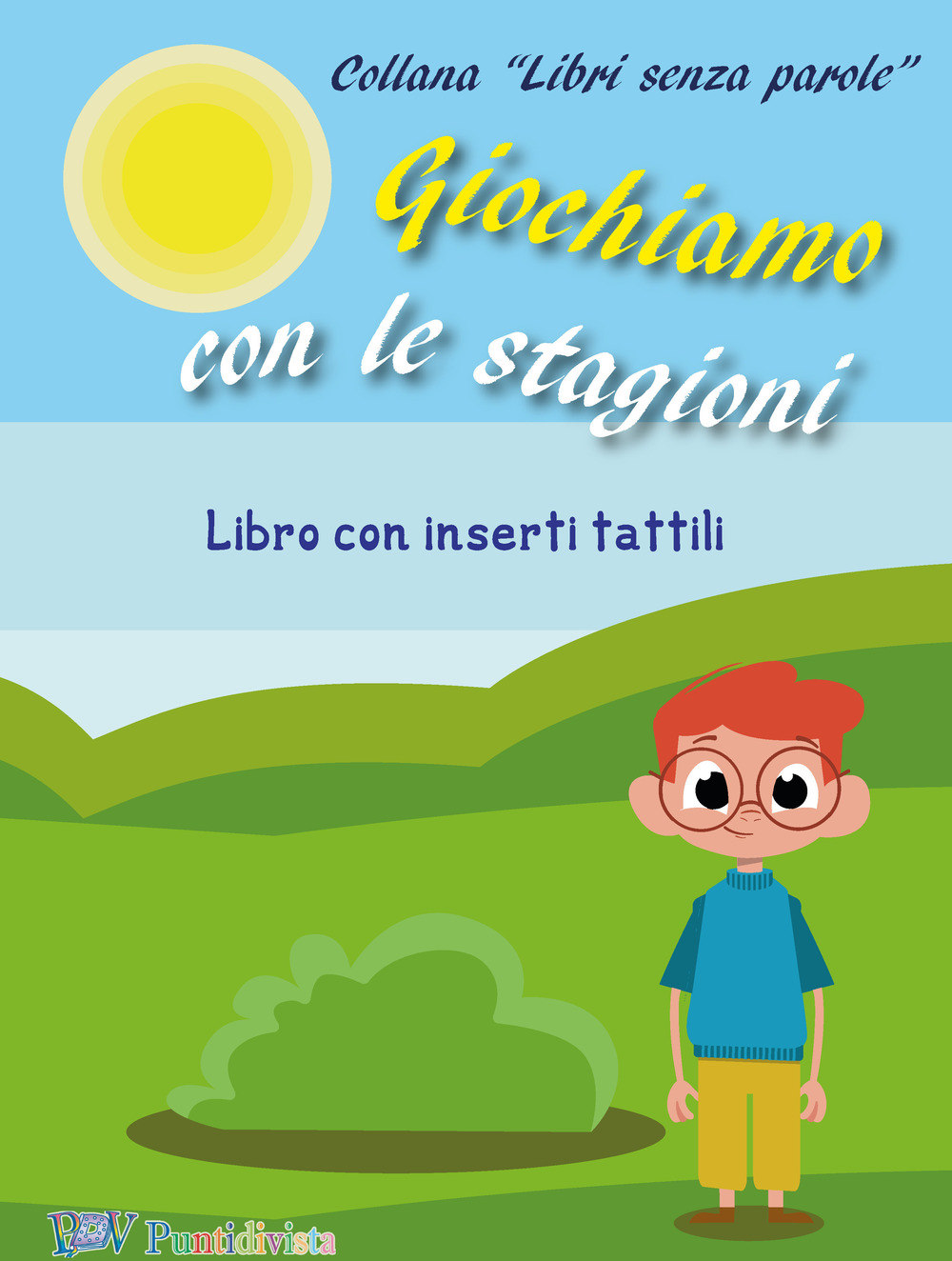 Giochiamo con le stagioni. Libri senza parole