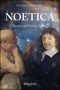 Noetica. Ricerca sull'infinita mente