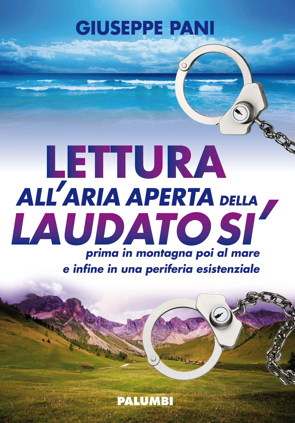 Lettura all'aria aperta della Laudato sì prima in montagna poi al mare e infine in una periferia esistenziale
