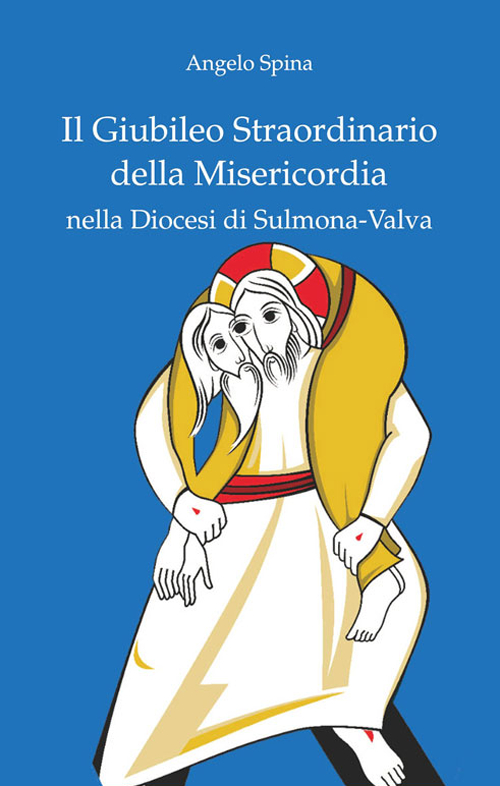 Il Giubileo straordinario della misericordia nella diocesi di Sulmona -Valva