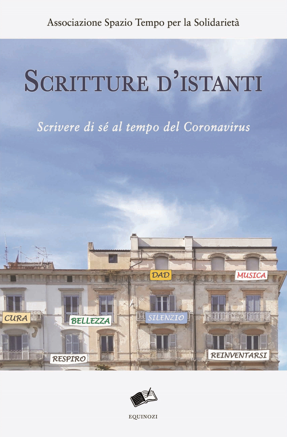 Scritture d'istanti. Scrivere di sé al tempo del Coronavirus