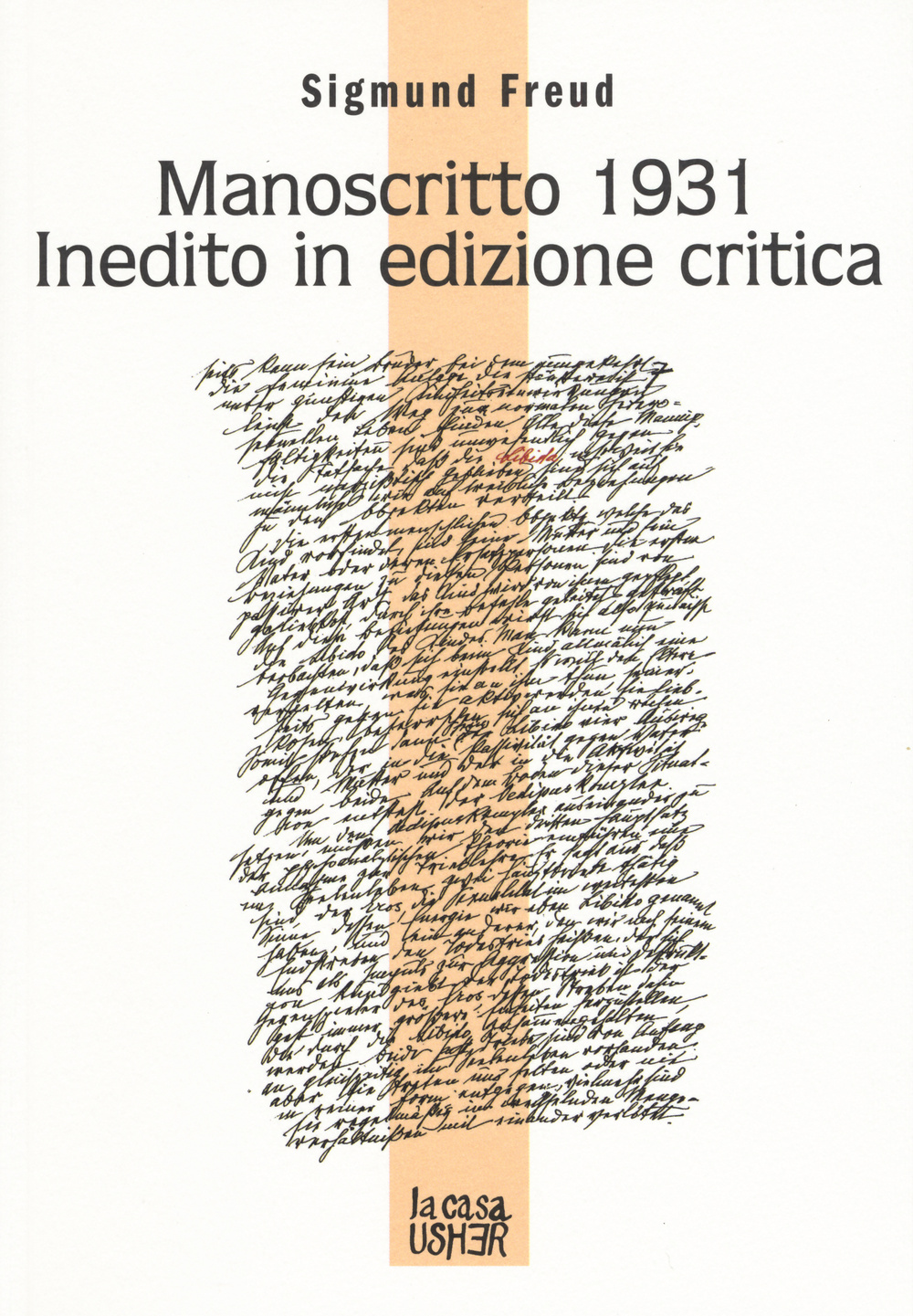 Manoscritto 1931 inedito in edizione critica. Testo tedesco a fronte