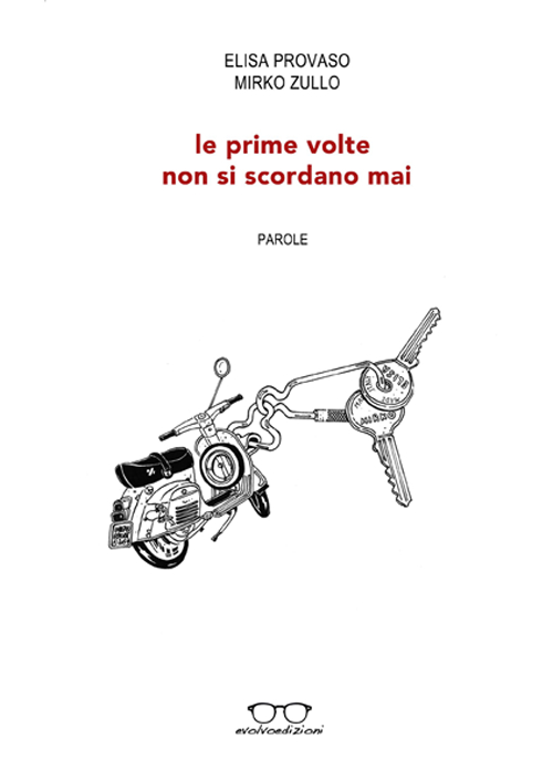 Le prime volte non si scordano mai