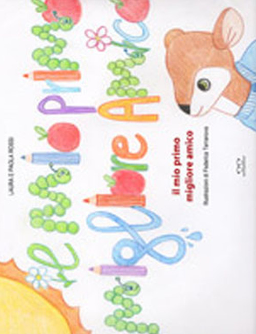 Il mio primo migliore amico