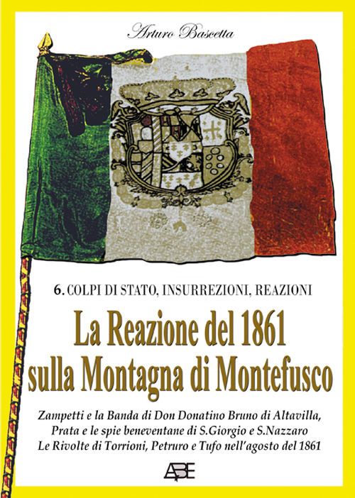 La reazione del 1861 sulla montagna di Montefusco