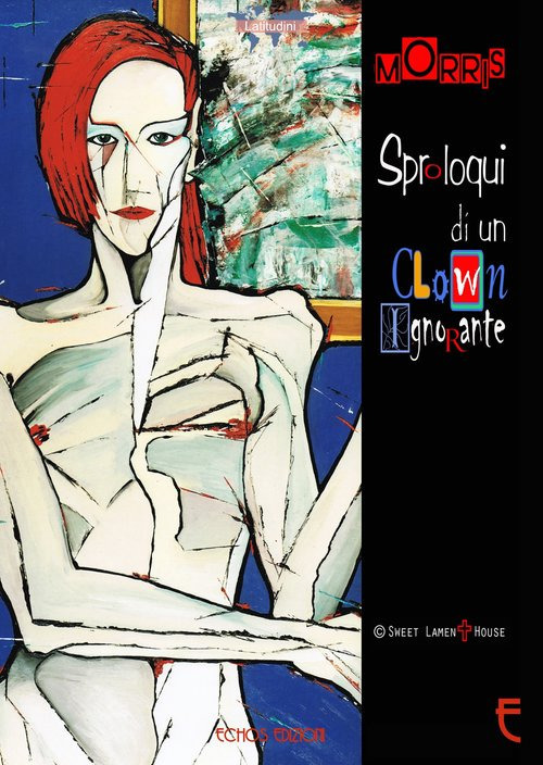 Sproloqui di un clown ignorante