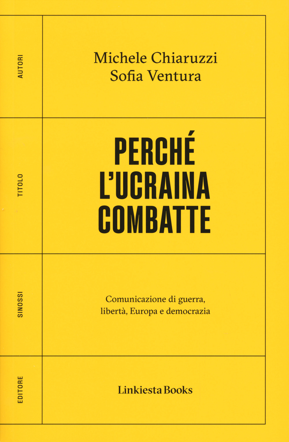 Perché l'Ucraina combatte