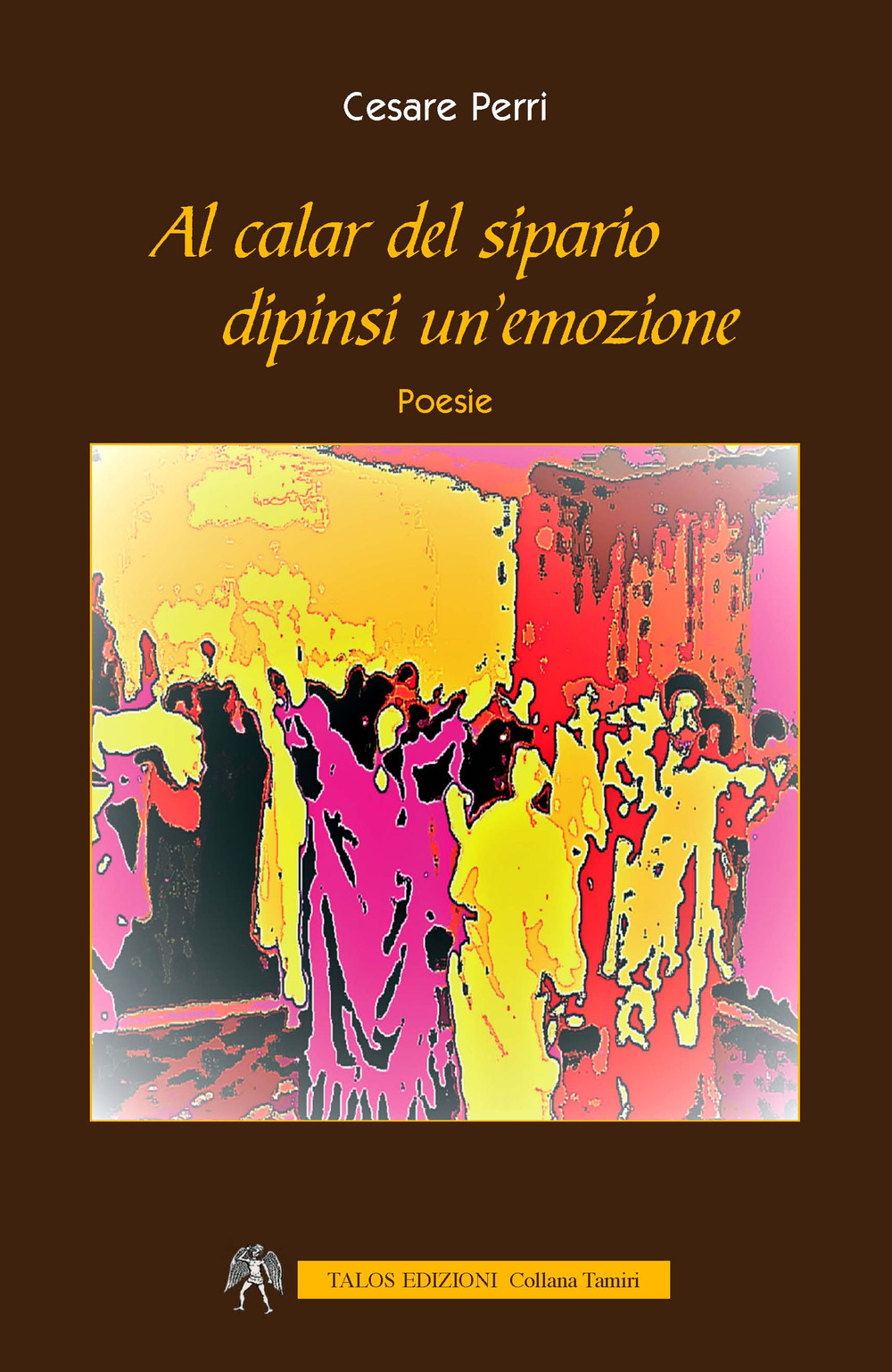 Al calar del sipario dipinsi un'emozione