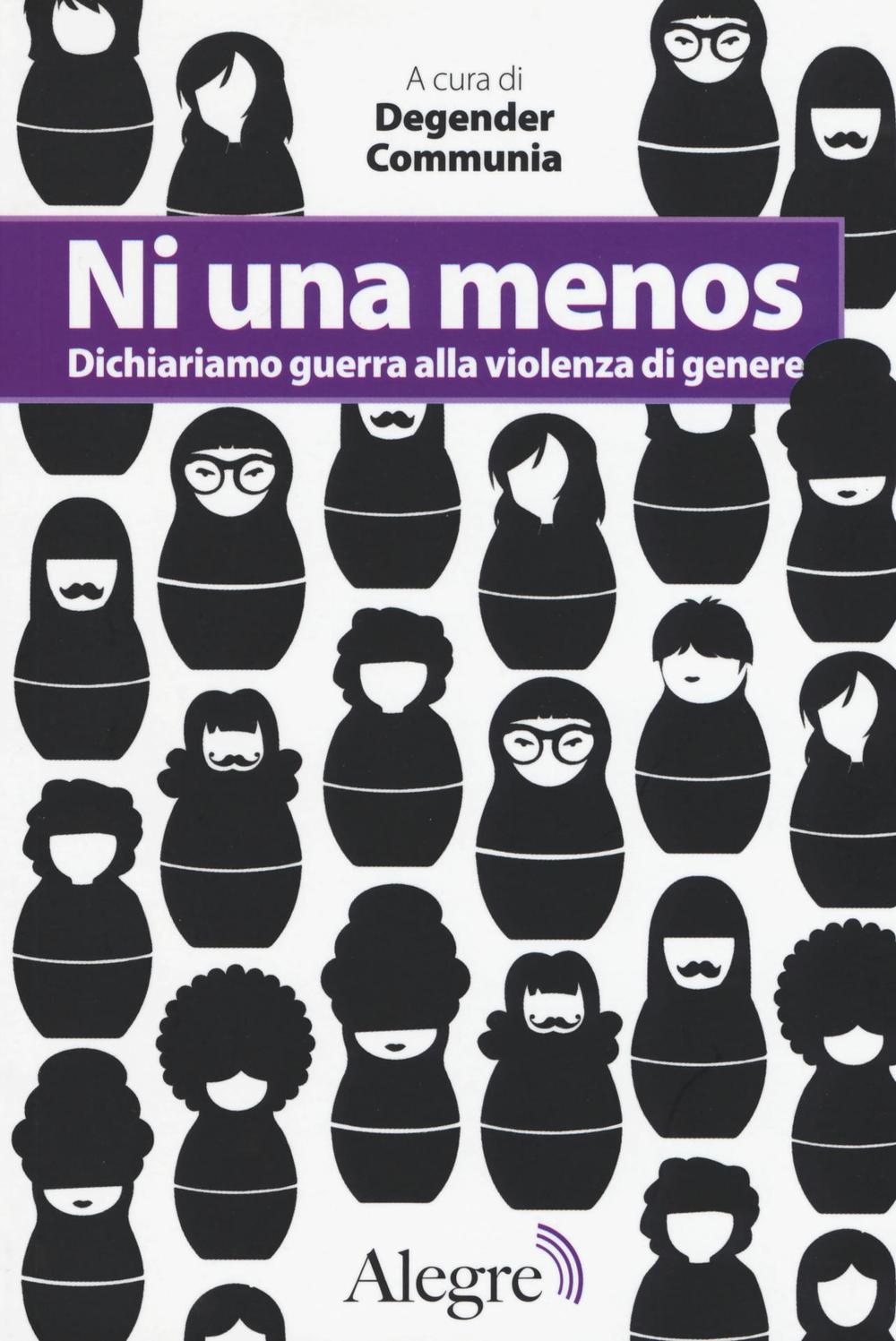Ni una menos. Dichiariamo guerra alla violenza di genere