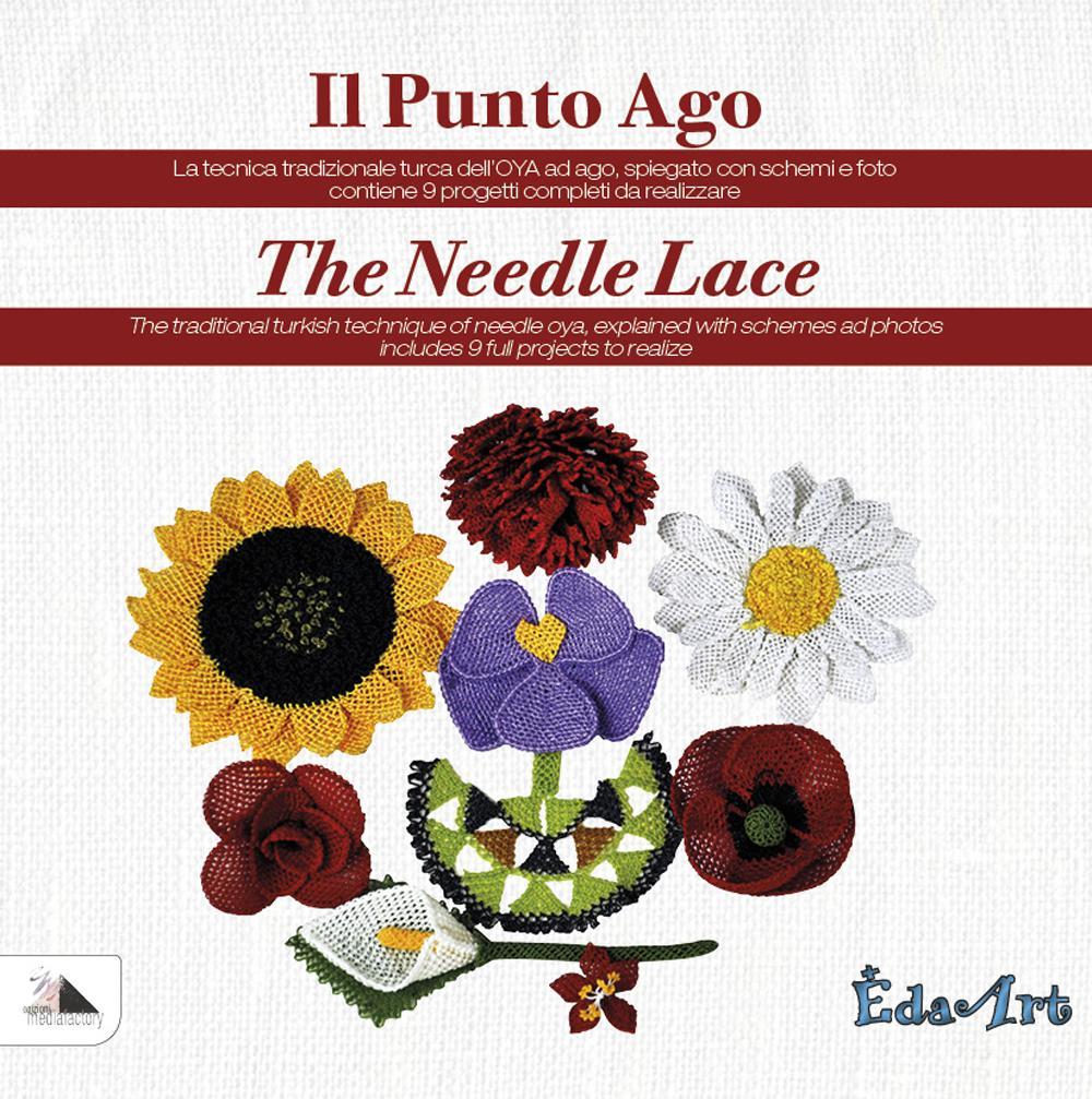 Punto ago the needle lace. La tecnica tardizionale turca dell'OYA ad ago