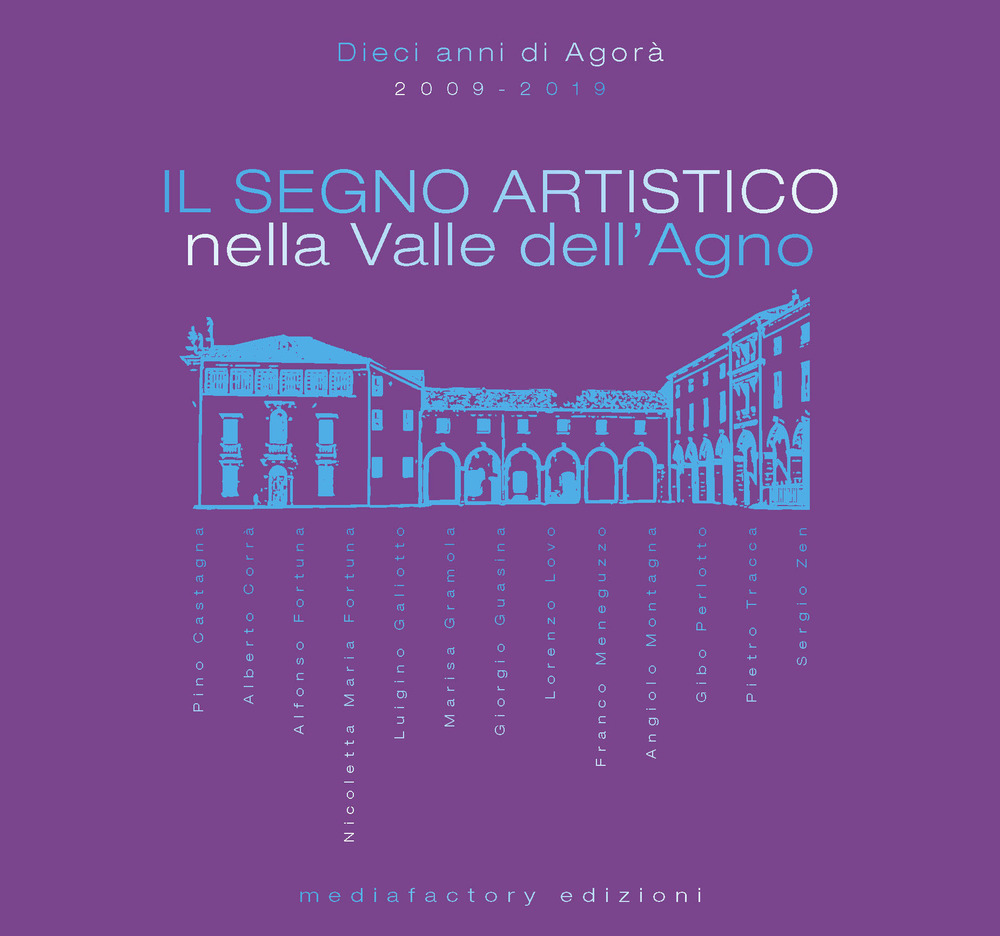 Il segno artistico nella Valle dell'Agno