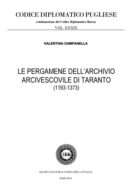 Le pergamene dell’archivio arcivescovile di Taranto (1193-1373)