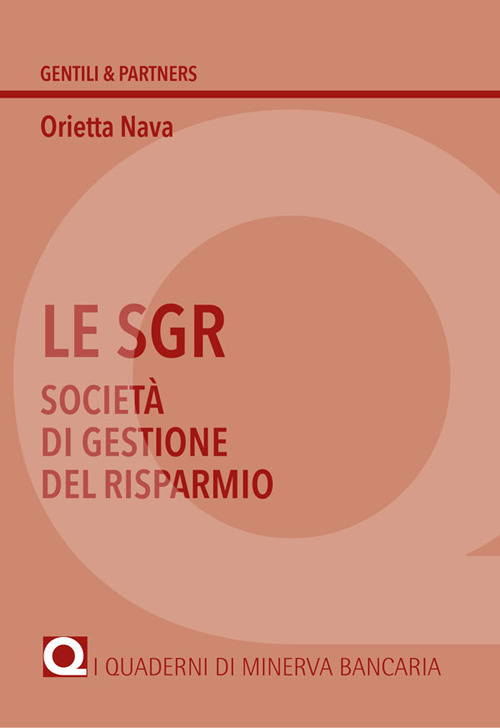 Le SGR. Società di gestione del risparmio