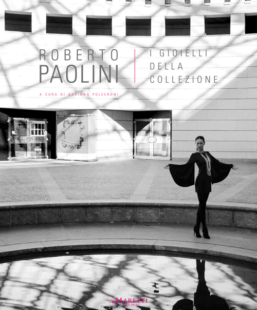 Roberto Paolini. I gioielli della collezione