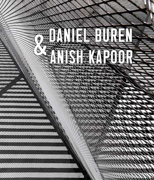 Daniel Buren & Anish Kapoor. Ediz. inglese