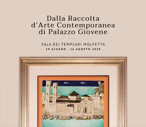 Dalla raccolta d'arte contemporanea di Palazzo Giovene