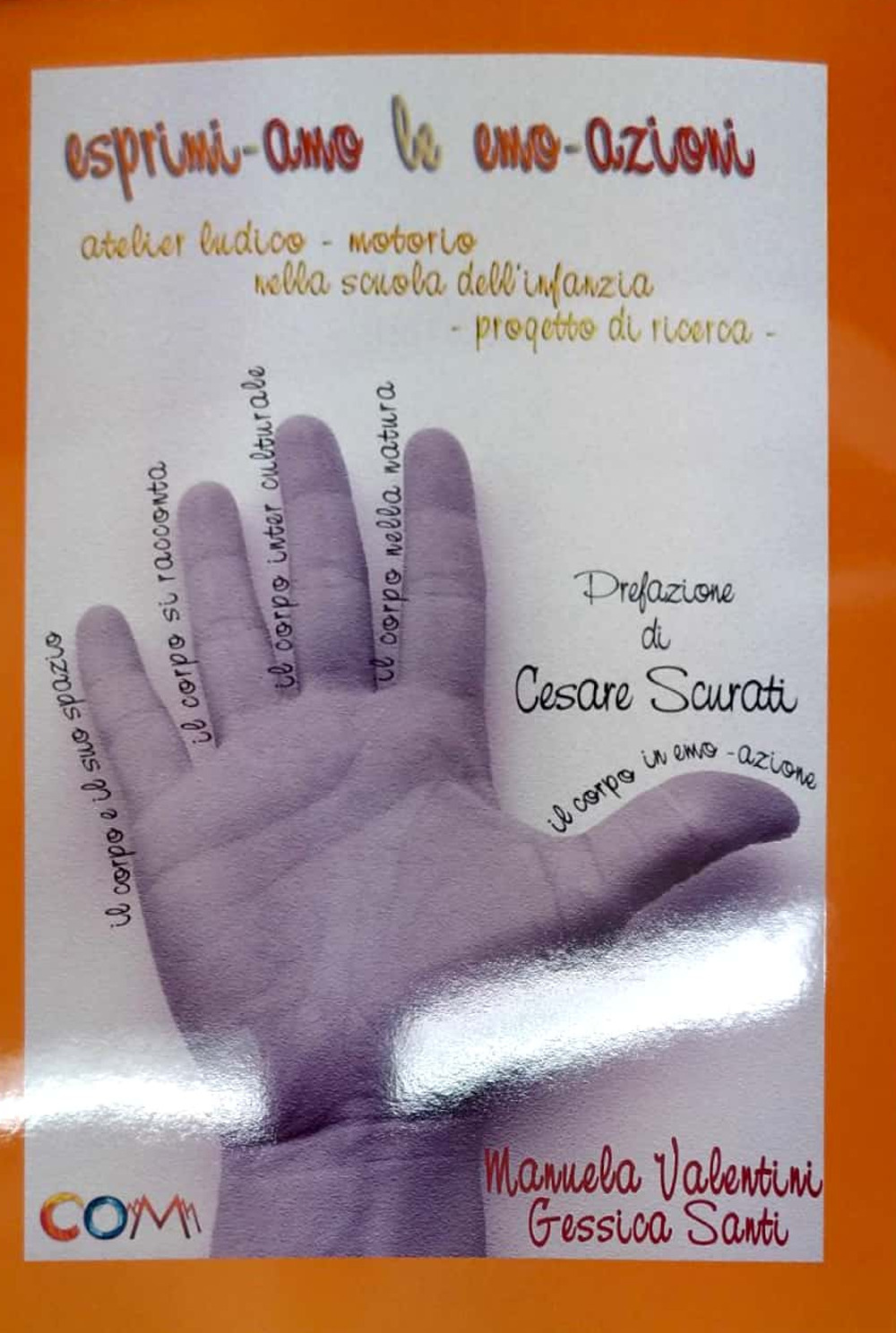 Esprimi-amo le emo-azioni. Atelier ludico-motorio nella scuola dell'infanzia. Progetto di ricerca