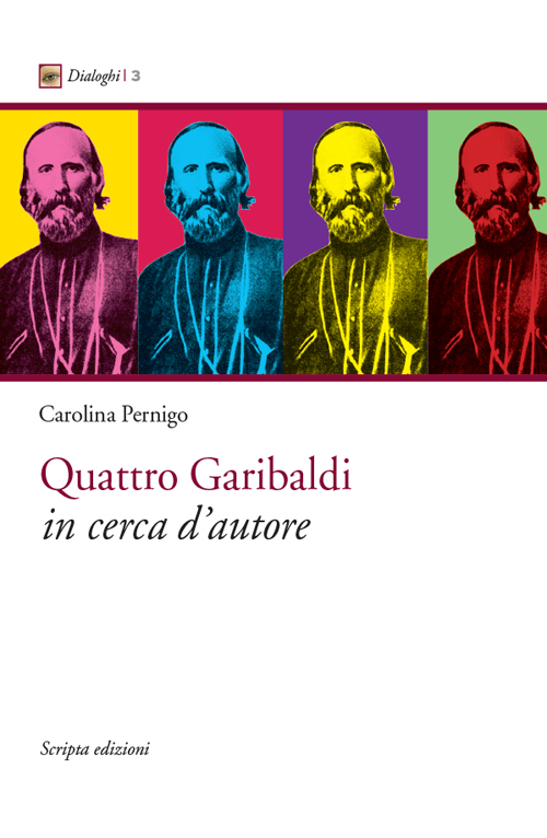 Quattro Garibaldi in cerca d'autore