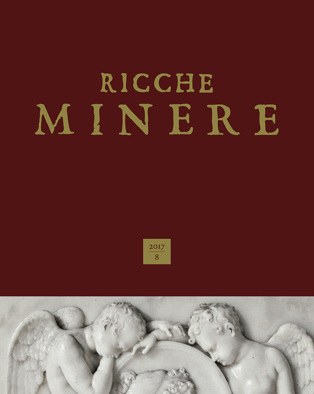 Ricche miniere. Rivista semestrale di storia dell'arte. Vol. 8