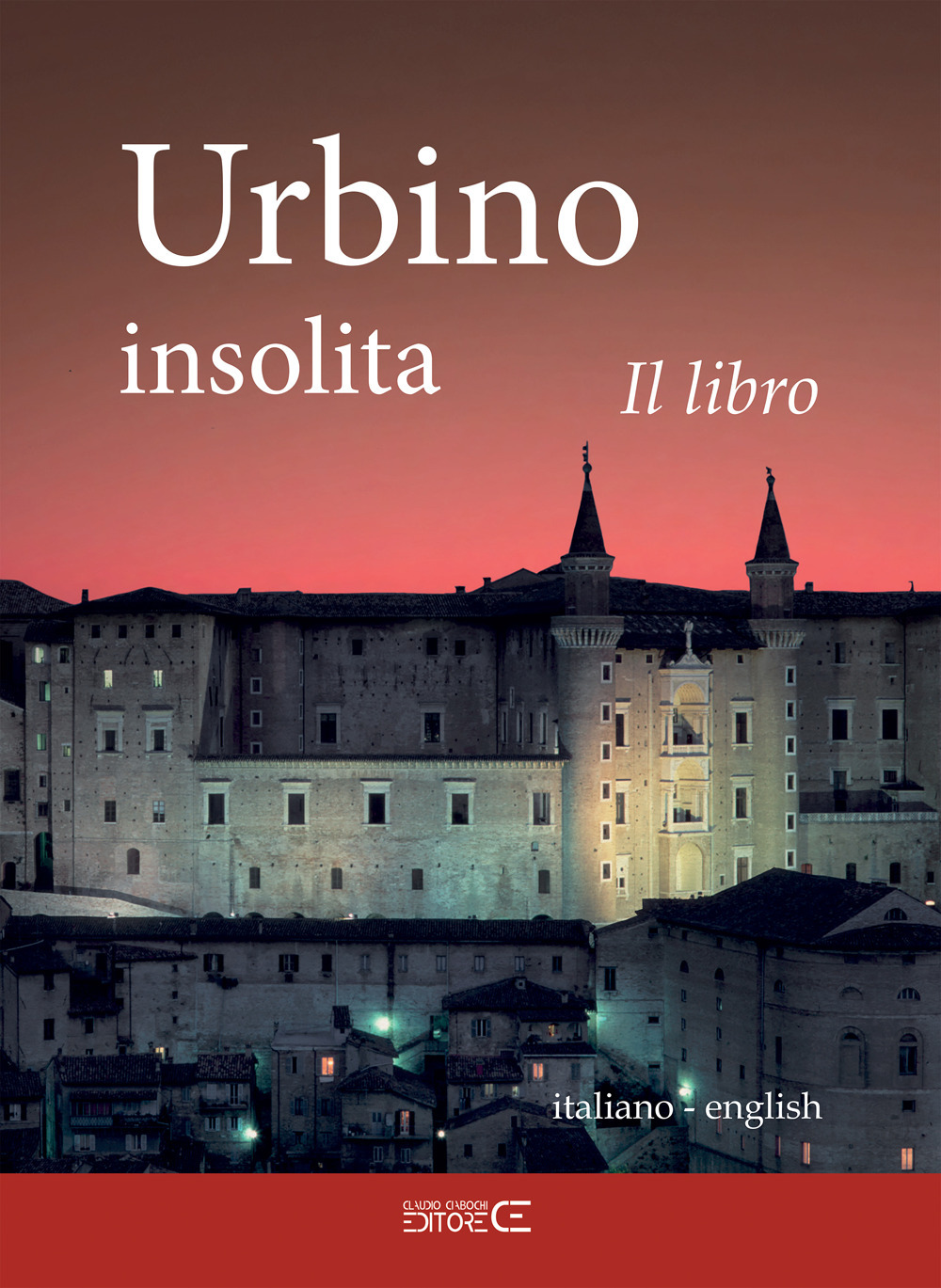 Urbino insolita. Il libro