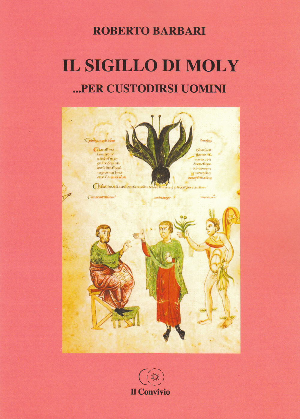 Il sigillo di Moly... per custodirsi uomini