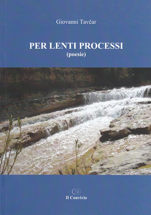 Per lenti processi