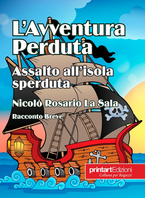 L'avventura perduta. Assalto all'isola sperduta