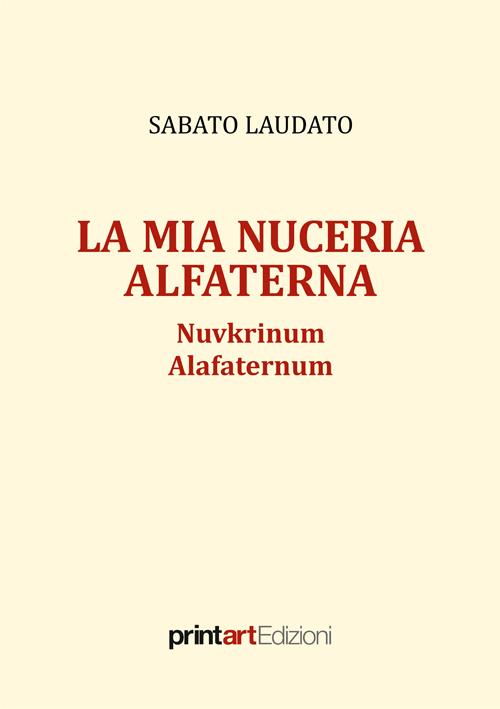 La mia Nuceria Alfaterna. Nuvkrinum alafaternum