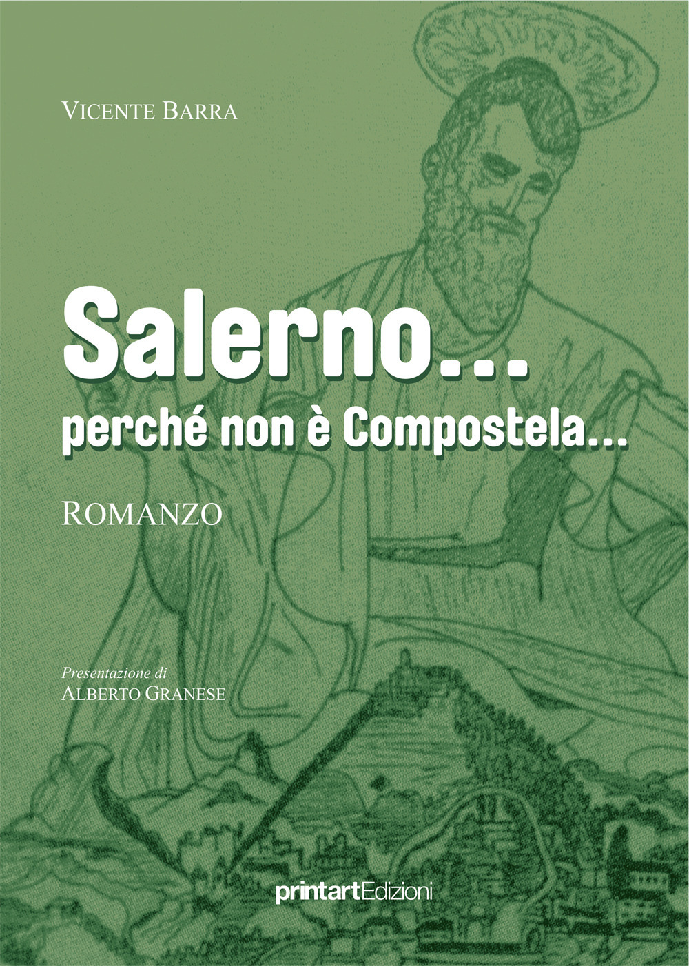 Salerno... perché non è Compostela...